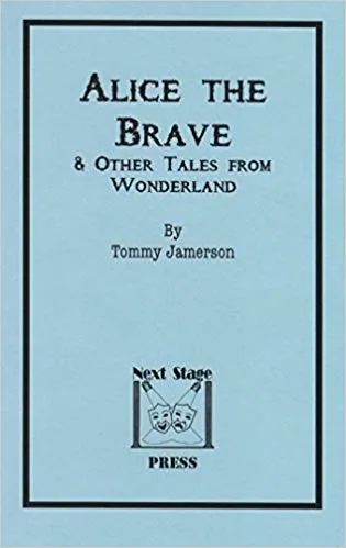 Alice the Brave and Other Tales from Wonderland (Full Length) Digital Copy