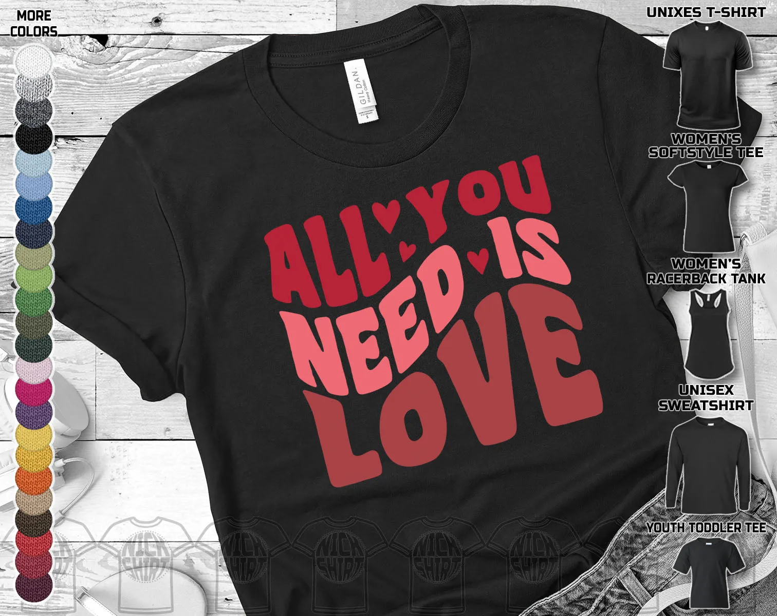 All You Need Is Love Happy Valentine's Day Heart Friends Girlfriend Boyfriend Wife Husband Family Gift Unisex T-Shirt