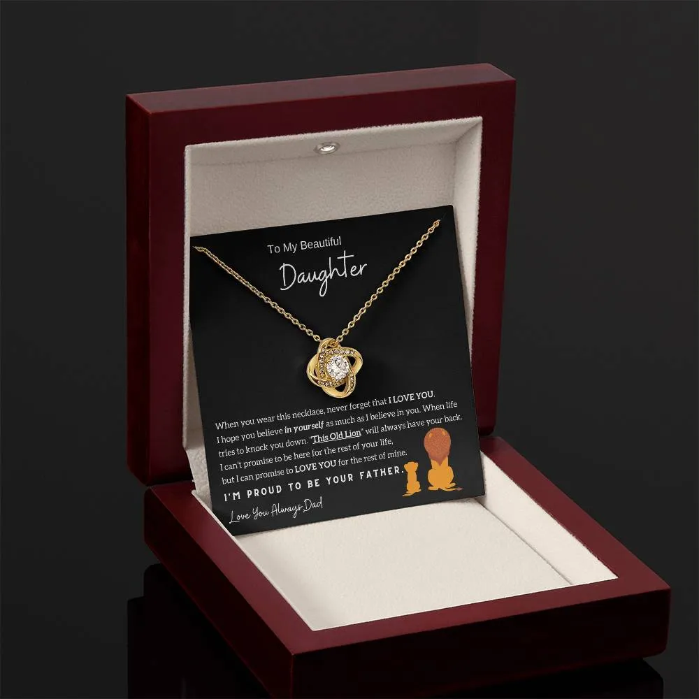 (Almost Sold Out) To My Beautiful Daughter, I'm Proud To Be Your Father - Love Knot