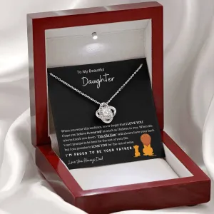 (Almost Sold Out) To My Beautiful Daughter, I'm Proud To Be Your Father - Love Knot
