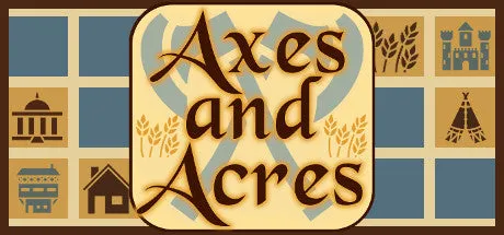 Axes and Acres (PC/MAC/LINUX)