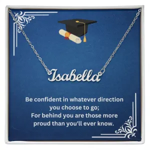 Be Confident Name Necklace for Graduation