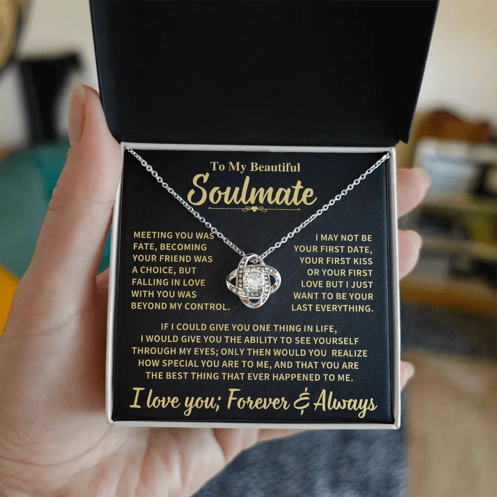 Beautiful Soulmate Gift, "Meeting You Was Fate", Knot Necklace