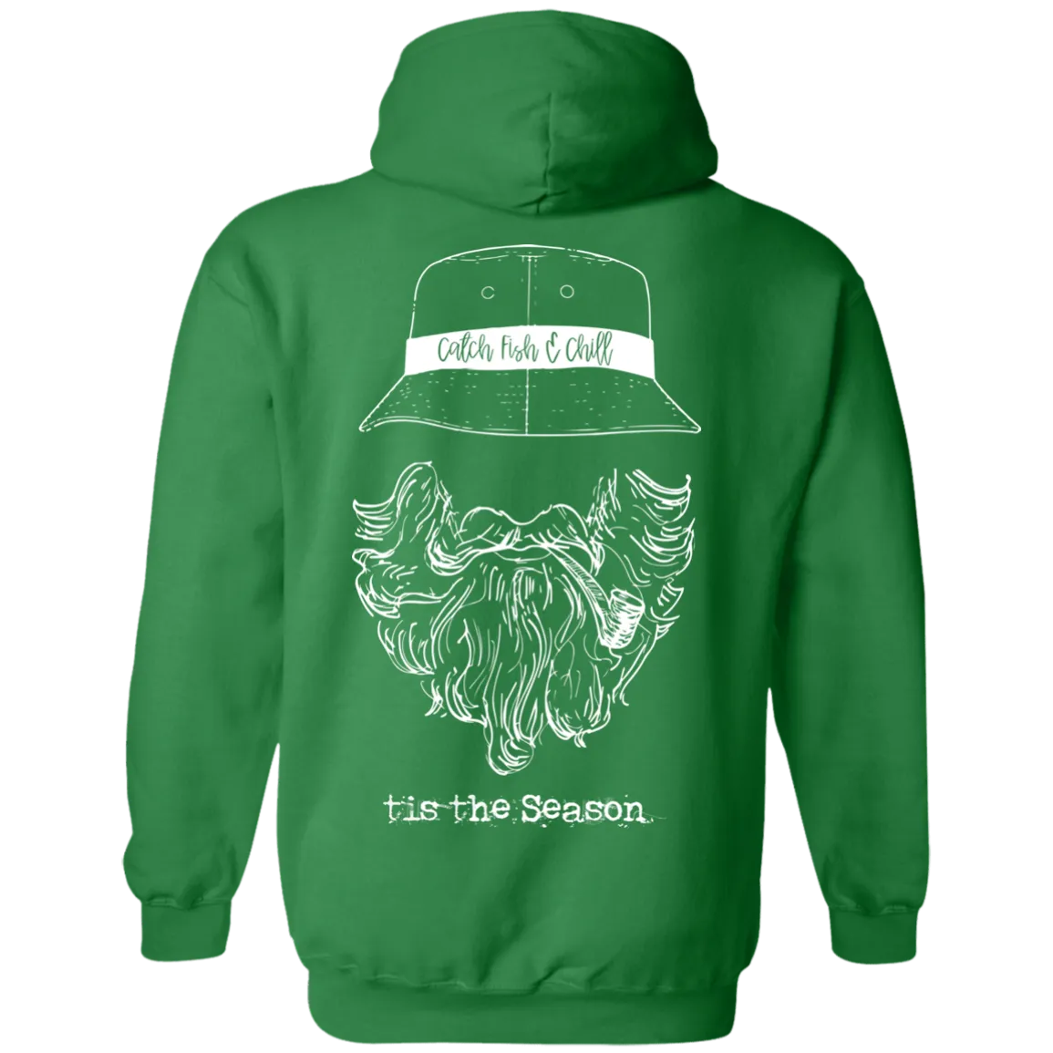 CATCH FISH & CHILL TIS THE SEASON HOODIE