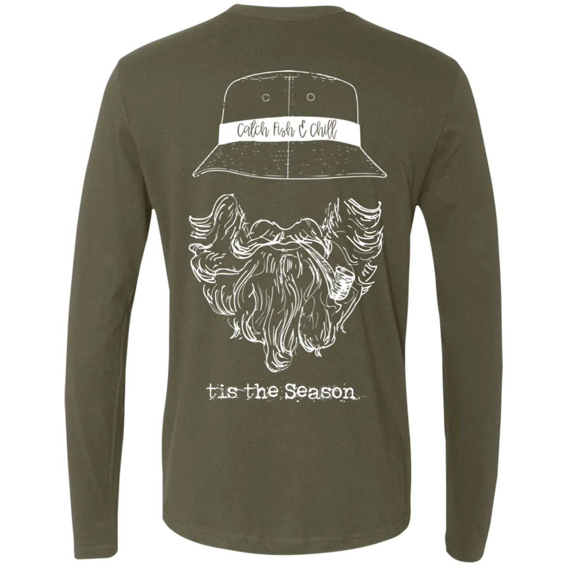 CATCH FISH & CHILL TIS THE SEASON LS CHILL TEE