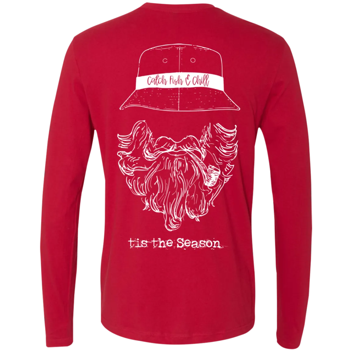 CATCH FISH & CHILL TIS THE SEASON LS CHILL TEE