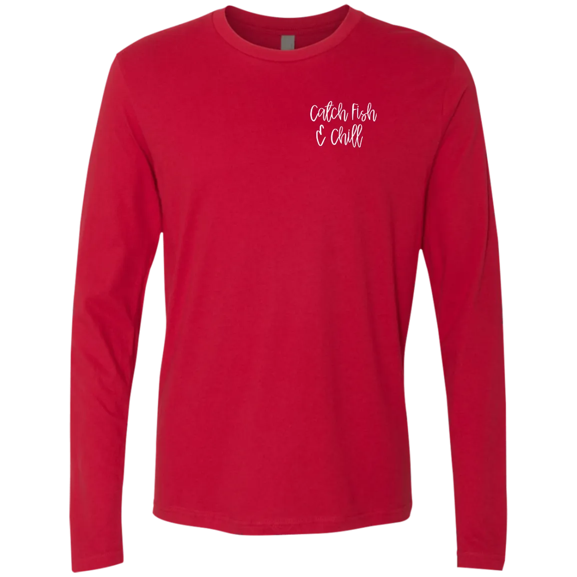 CATCH FISH & CHILL TIS THE SEASON LS CHILL TEE