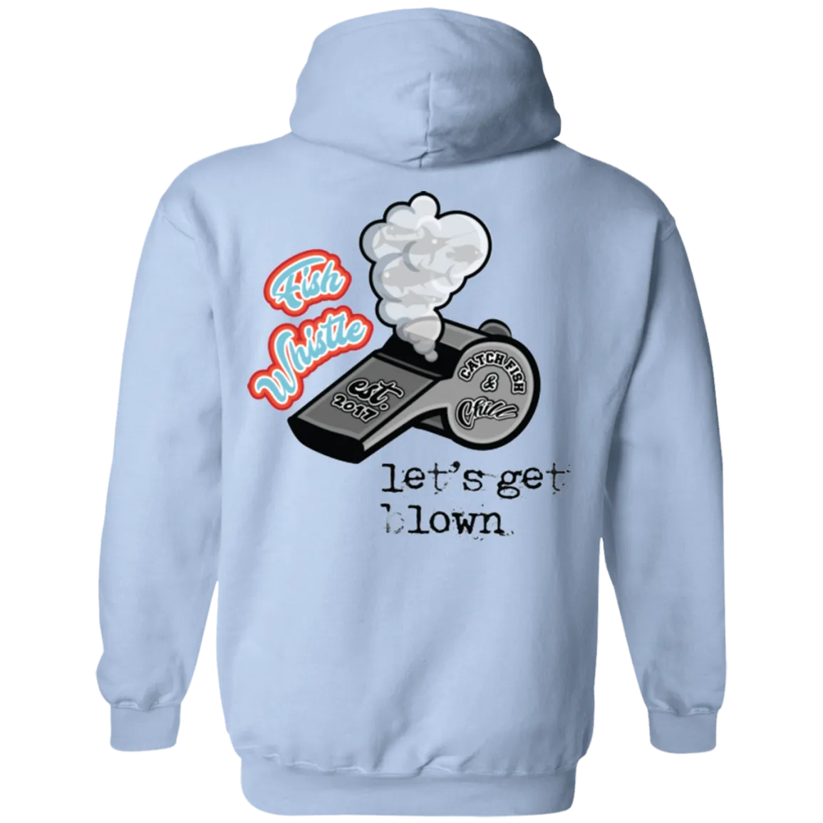 CATCH FISH & CHILL WOMENS FISH WHISTLE HOODIE