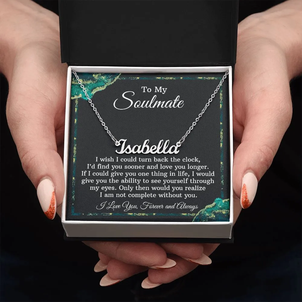 Custom Gift For Soulmate- Name Necklace