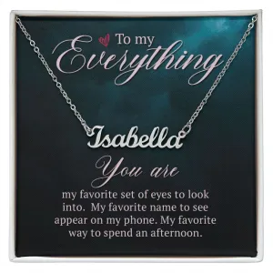 Custom Name Necklace-To my everything