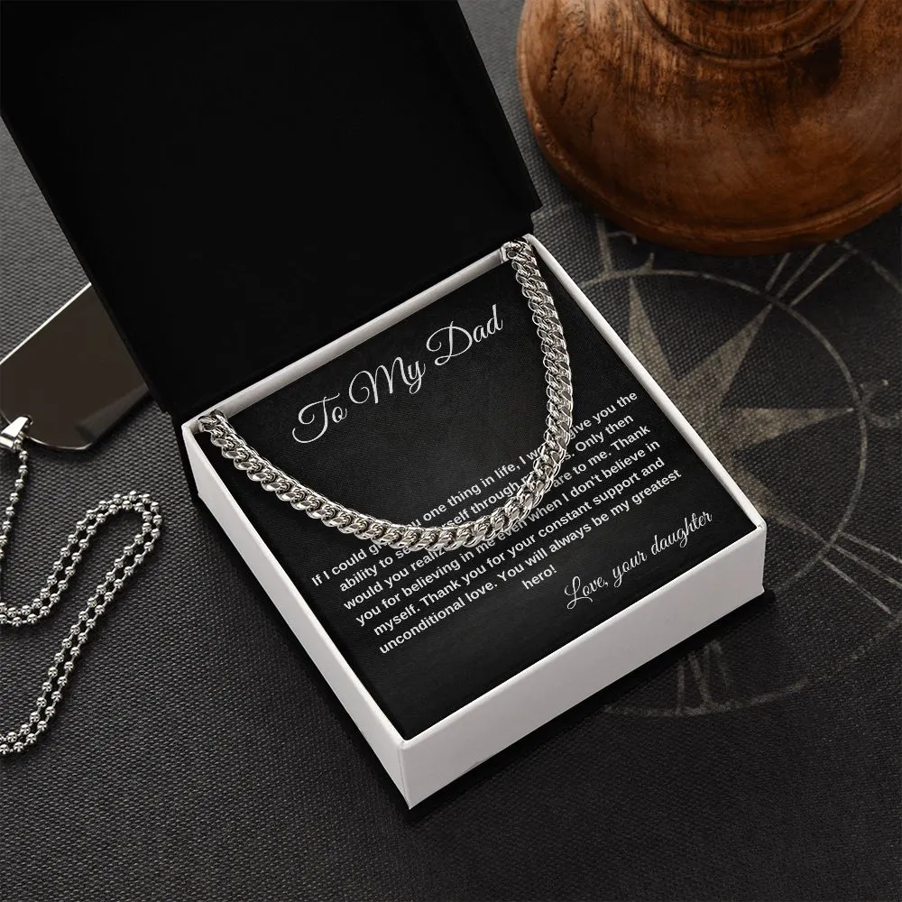 Dad If I could Give You One Thing In Life I'd Give You My Eyes Cuban Chain Necklace