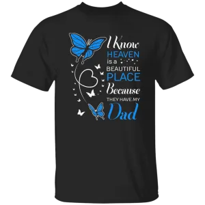 Dad In Heaven Memorial T-Shirt
