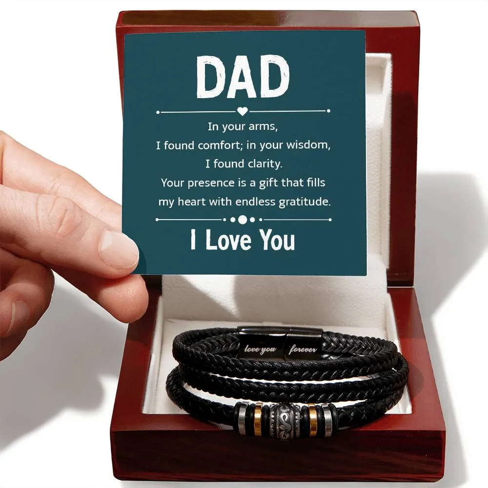 Dad In Your Arms I have Found Comfort Love You Leather Bracelet