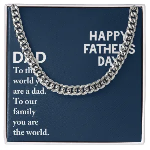 Dad - To The World You Are A Dad