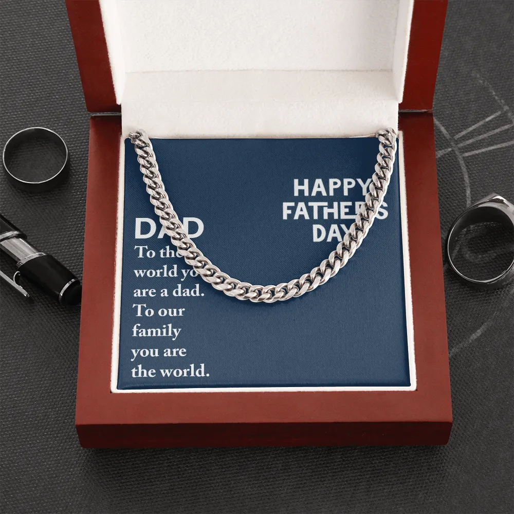 Dad - To The World You Are A Dad