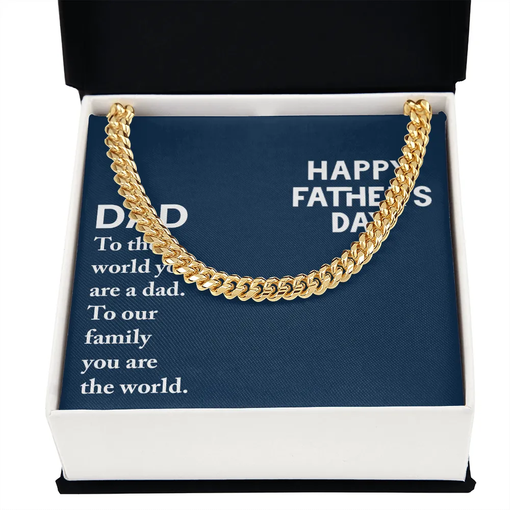 Dad - To The World You Are A Dad