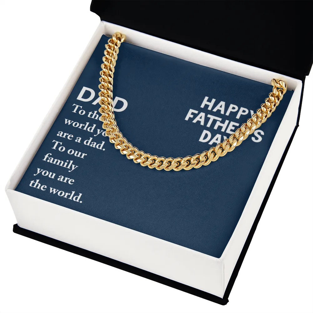 Dad - To The World You Are A Dad
