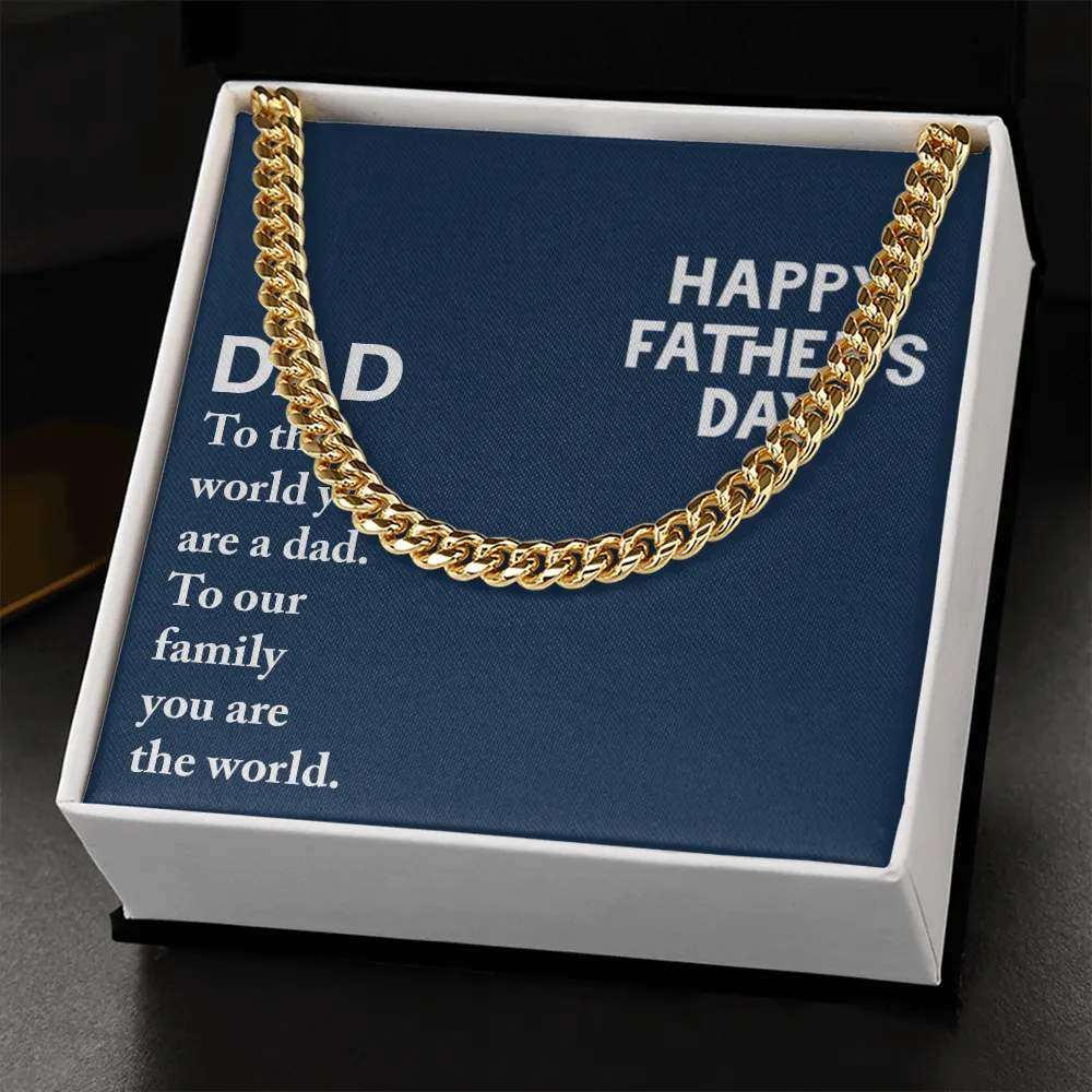 Dad - To The World You Are A Dad