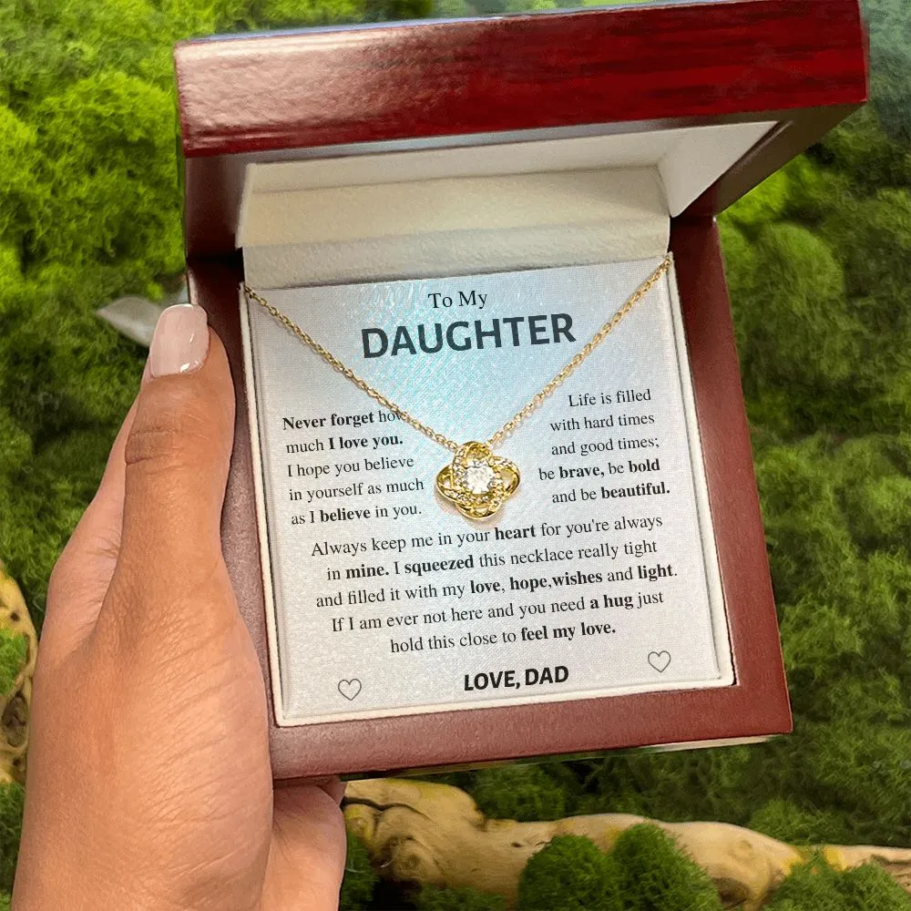Daughter Gift- Be bold and beautiful -From Dad