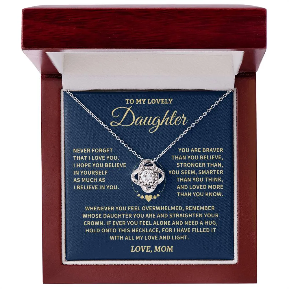 Daughter Gift- Believe In Yourself- From Mom