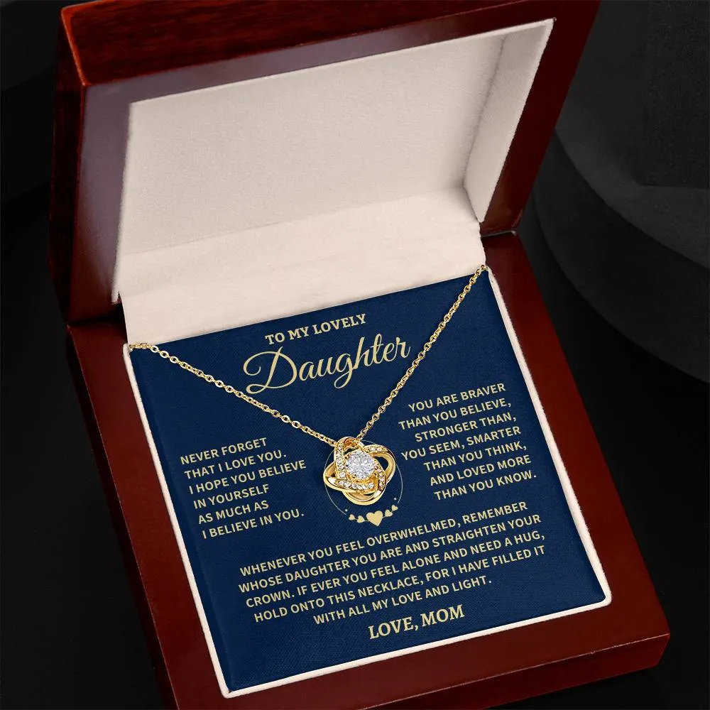 Daughter Gift- Believe In Yourself- From Mom