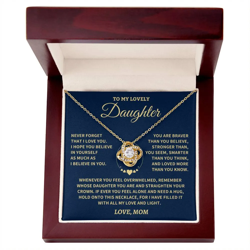 Daughter Gift- Believe In Yourself- From Mom