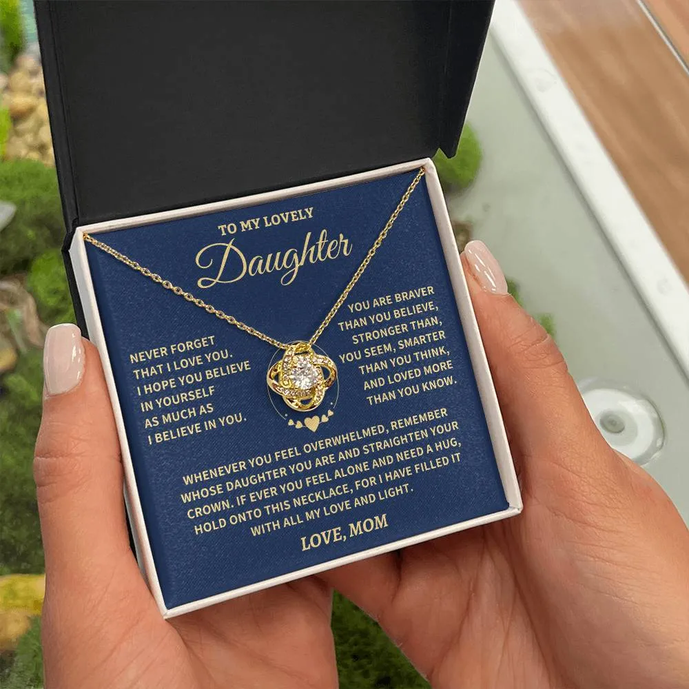 Daughter Gift- Believe In Yourself- From Mom