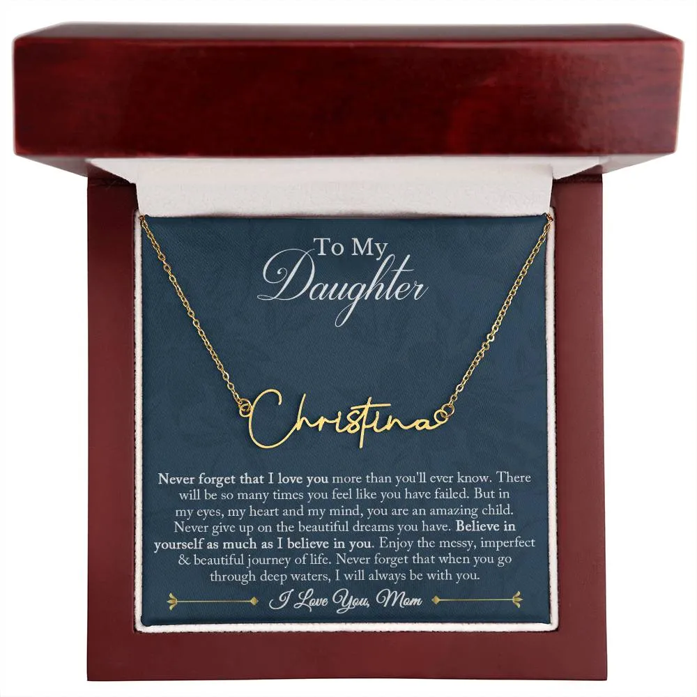 Daughter Gift from Mom, Signature Name Necklace for Daughter, Daughter Birthday, Graduation, Christmas Gifts
