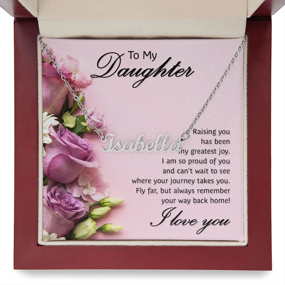 Daughter Name Necklace-My greatest joy