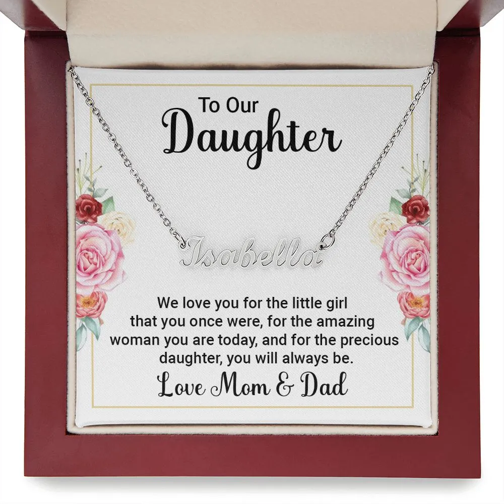 Daughter Name Necklace-We love you!