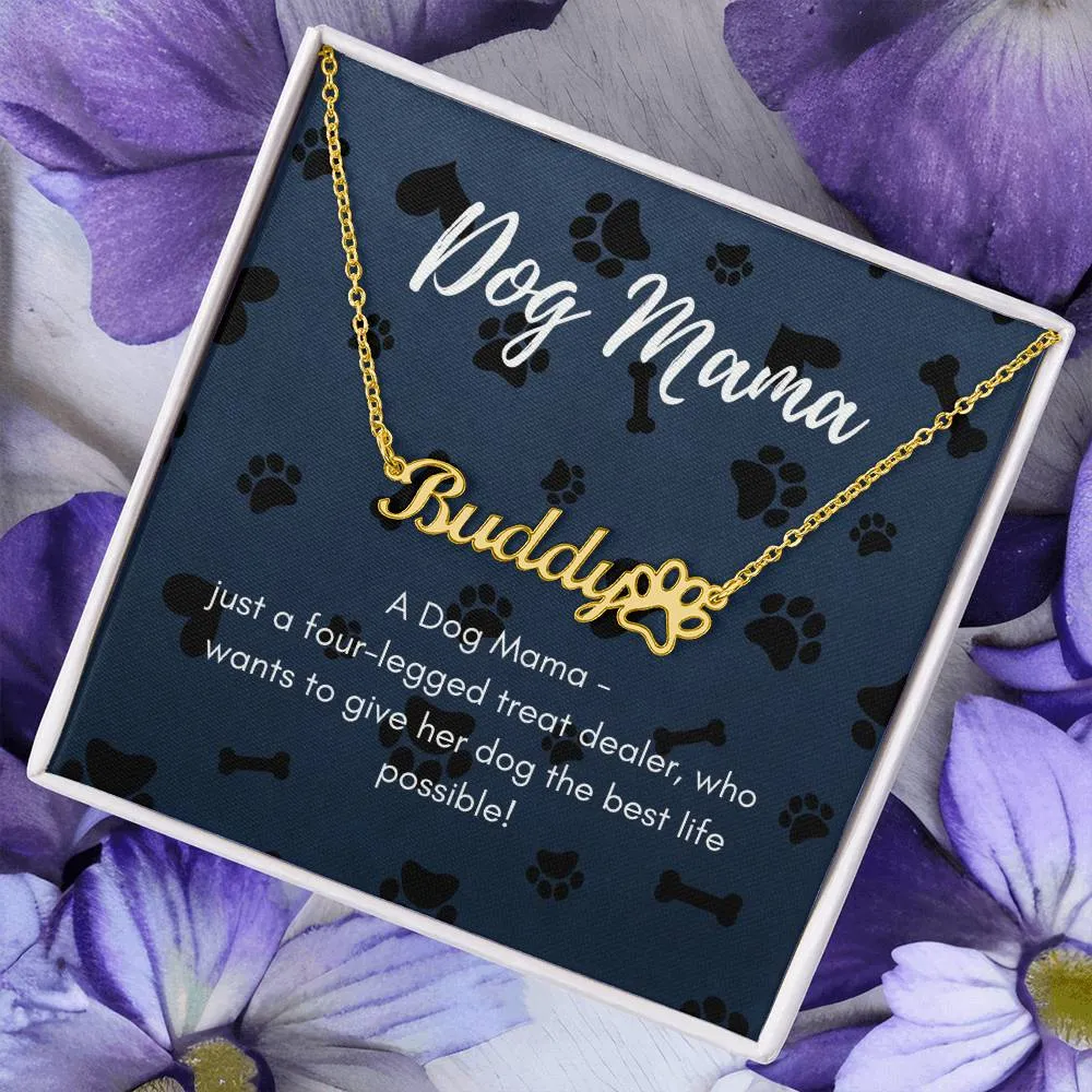 Dog Mama Pet Name Necklace