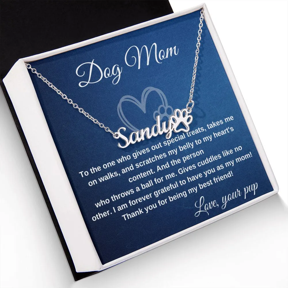 Dog Mom Personalized Name Necklace. To The One....