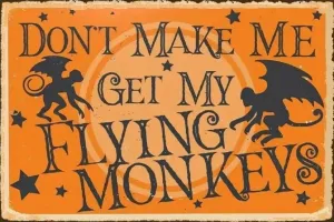 Don't Make Me Get My Flying Monkeys | Digital Download | Witches Magic Knowledge | Wicca Gift Vintage Style | AI Created DIY Printable Art