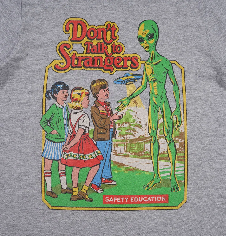 DON'T TALK TO STRANGERS Unisex T-shirt