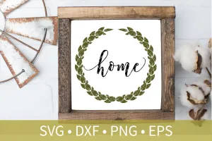 Farmhouse Home Laurel Wreath svg dxf cut file - farmhouse dxf png eps Silhouette Cutting Craft File - Home Wreath sign svg dxf cut file