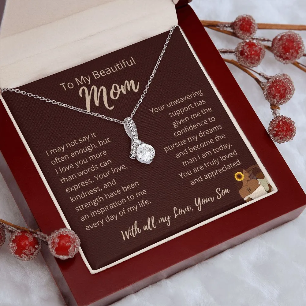 FROM SON To My Beautiful MOM Allure Brown