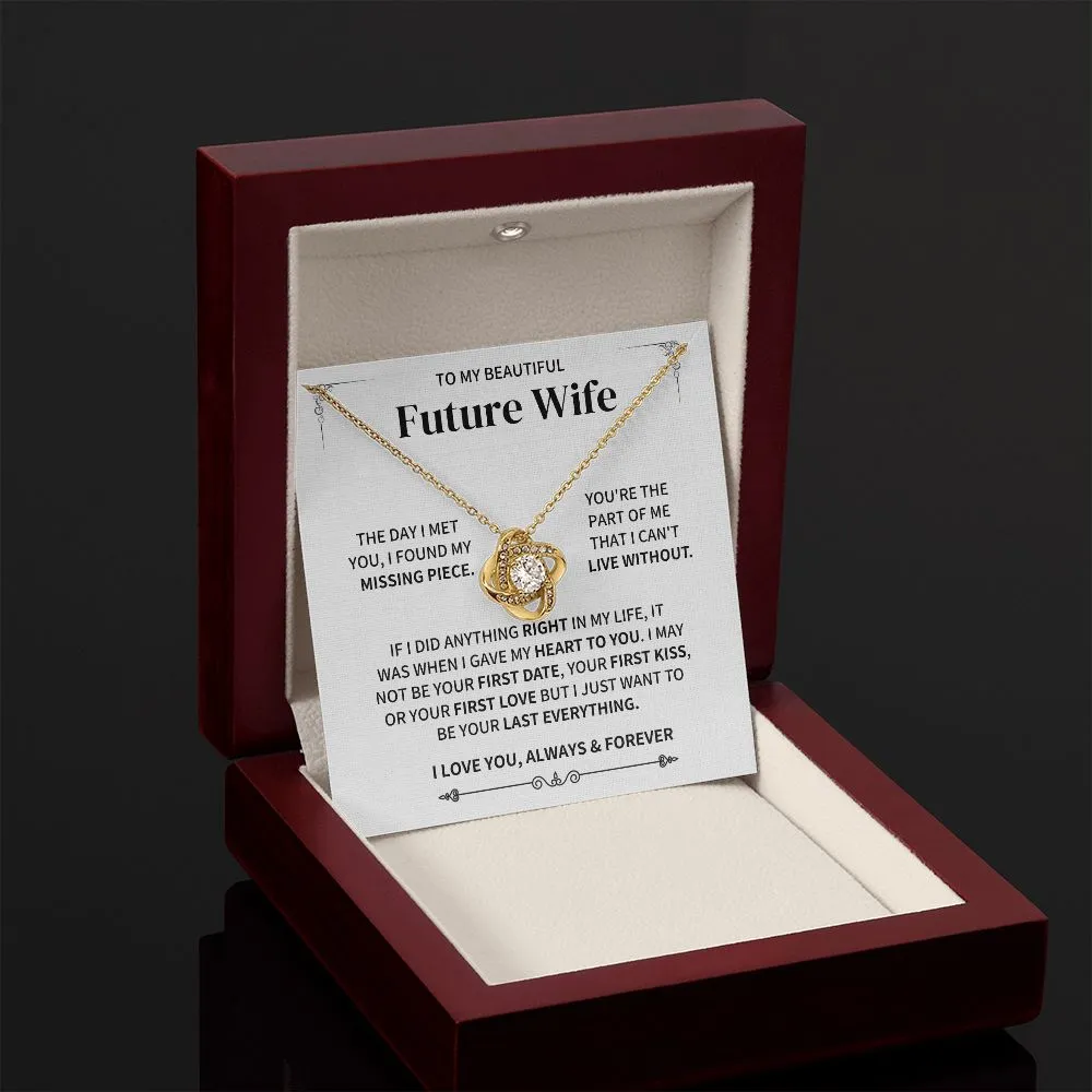 Future Wife Gift- Found My Missing Piece