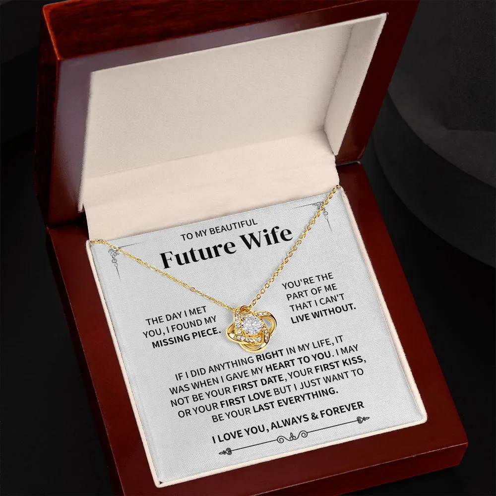 Future Wife Gift- Found My Missing Piece