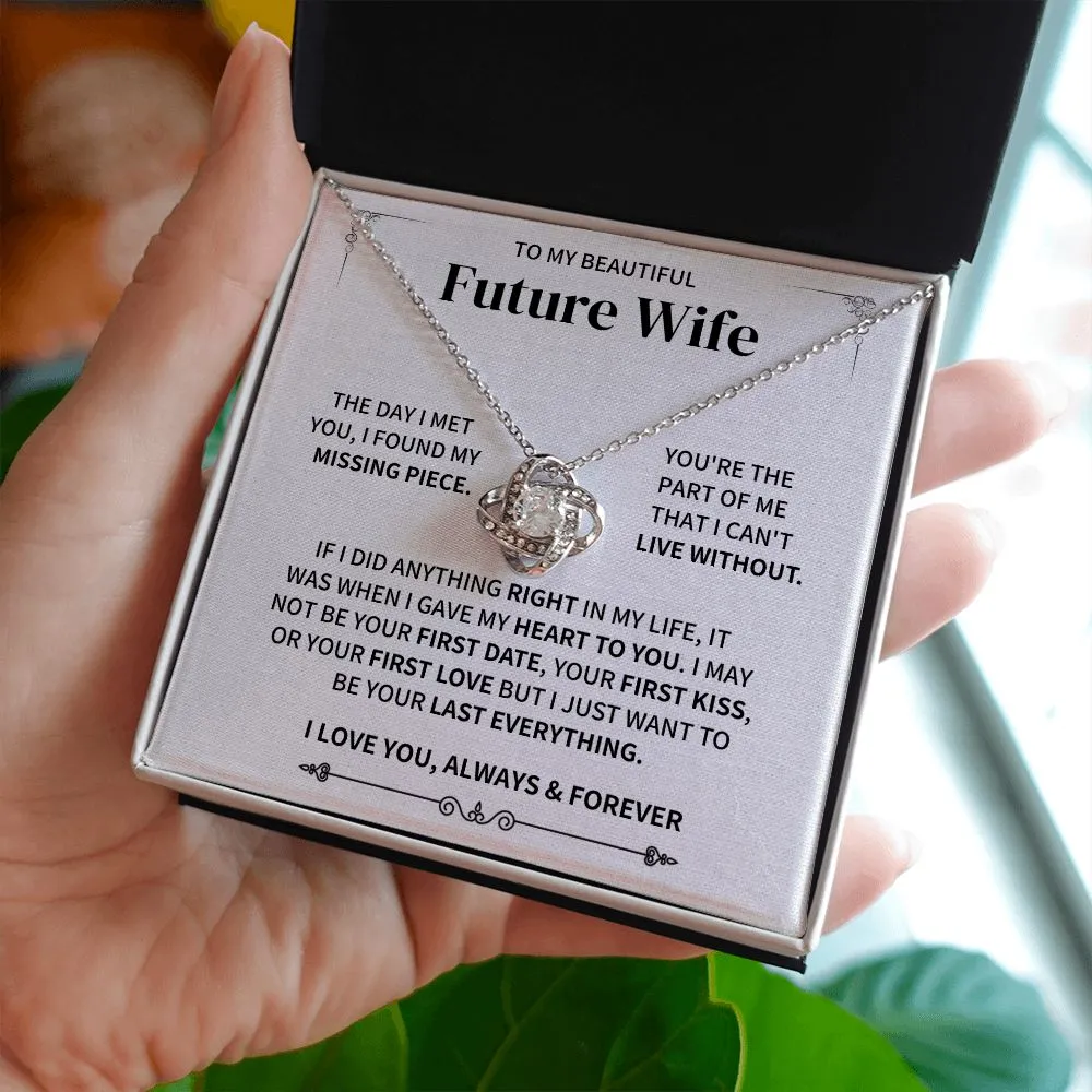 Future Wife Gift- Found My Missing Piece