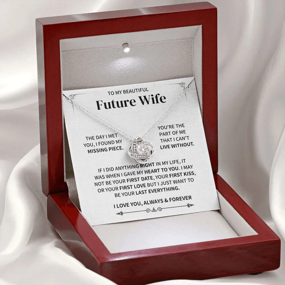 Future Wife Gift- Found My Missing Piece
