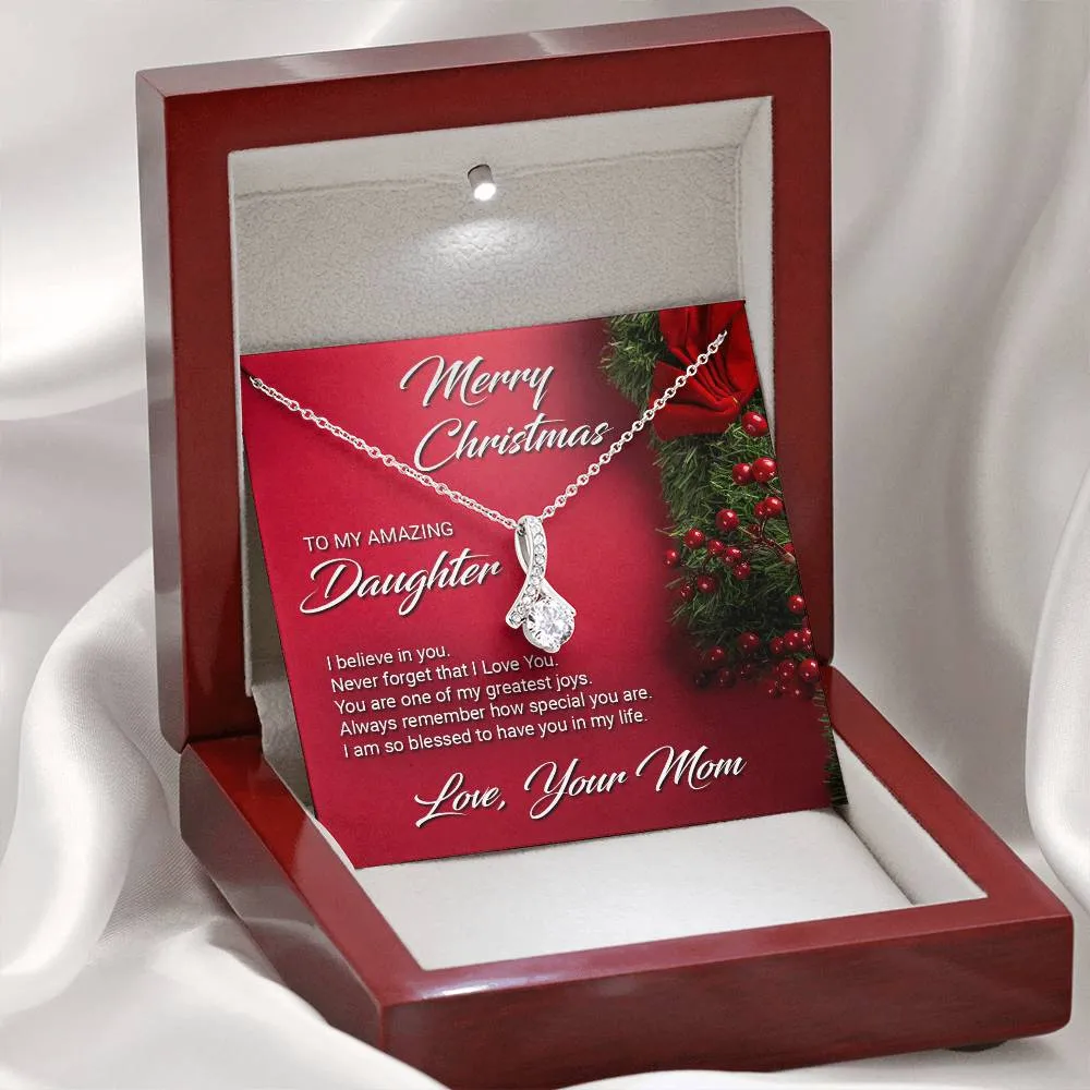 Gift For Daughter From Mom - I Believe In You - Alluring Beauty Necklace