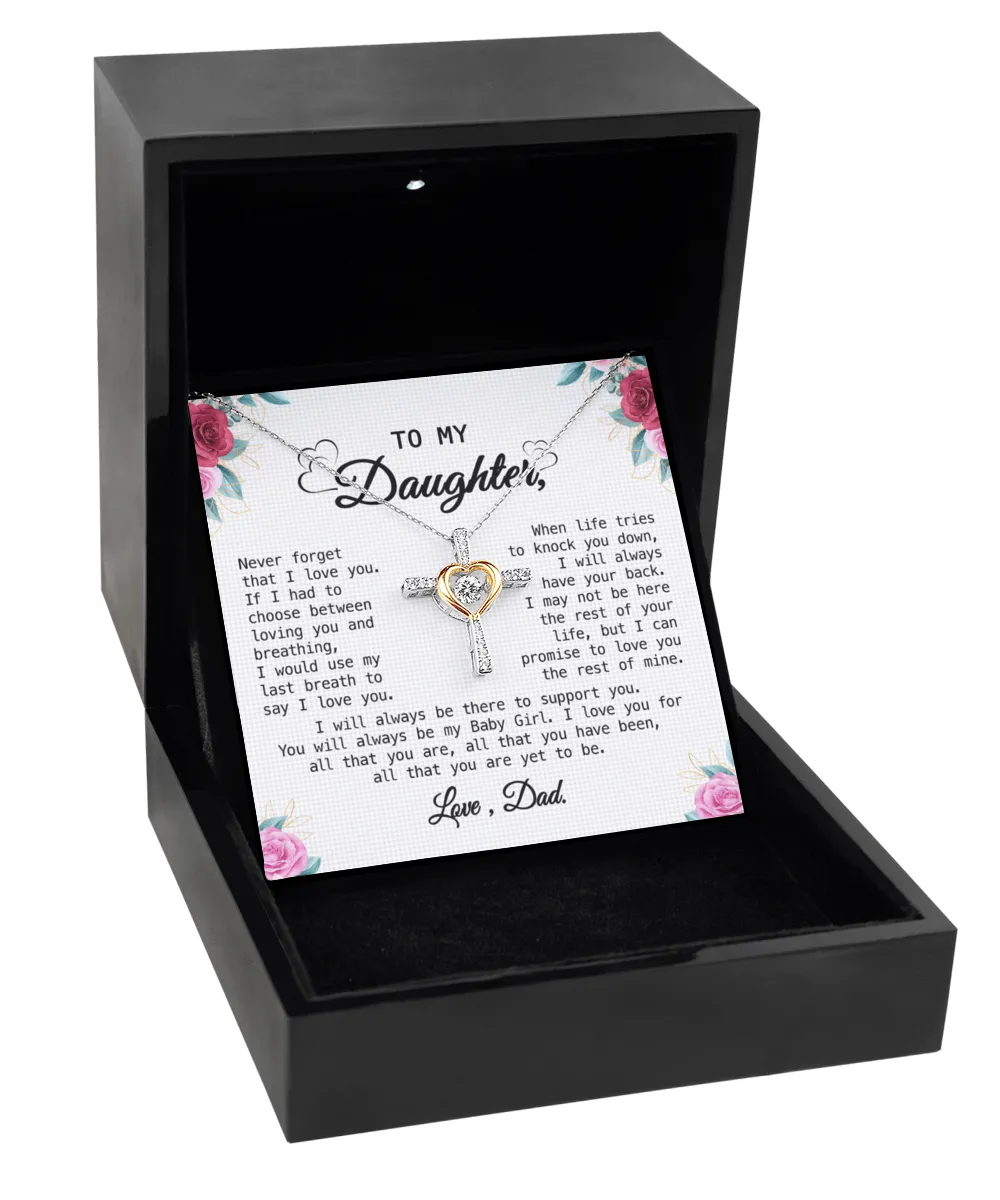 Gift For Daughter - When Life Tries - Cross Dancing Necklace With Message Card - Gift For Birthday, Anniversary, Christmas From Dad, Father