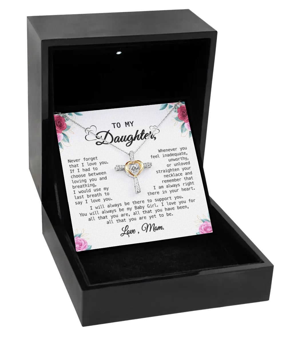 Gift For Daughter - Whenever You Feel - Cross Dancing Necklace With Message Card - Gift For Birthday, Anniversary, Christmas From Mom, Mother