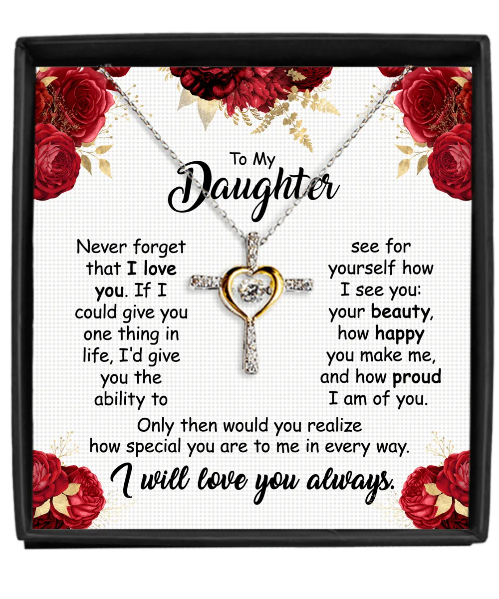 Gift For Daughter - You Are Beauty - Cross Dancing Necklace With Message Card - Gift For Birthday, Anniversary, Christmas From Dad, Father, Mom, Mother