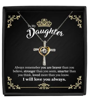 Gift For Daughter - You Are Braver - Cross Dancing Necklace With Message Card - Gift For Birthday, Anniversary, Christmas From Dad, Father