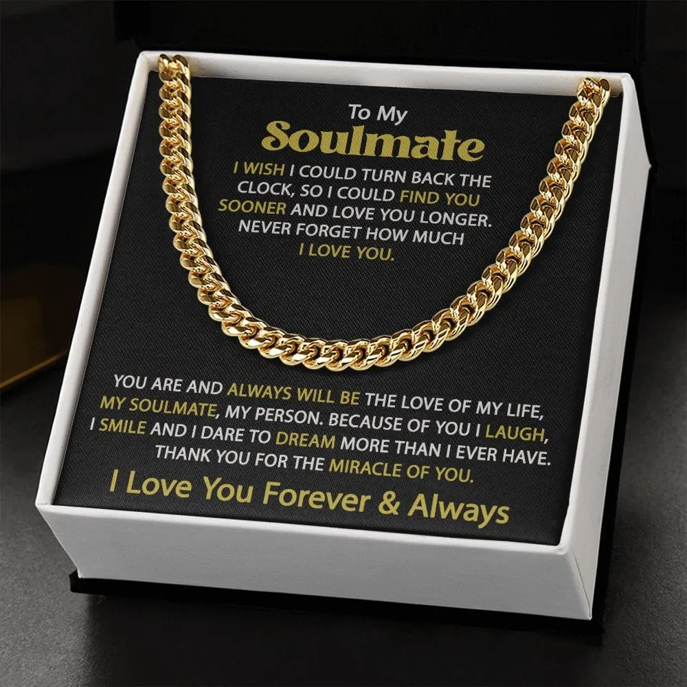 Gift For My Soulmate - I Wish - Cuban Link Chain - Gift For Birthday, Anniversary, Christmas, Father's Day, Valentines Day