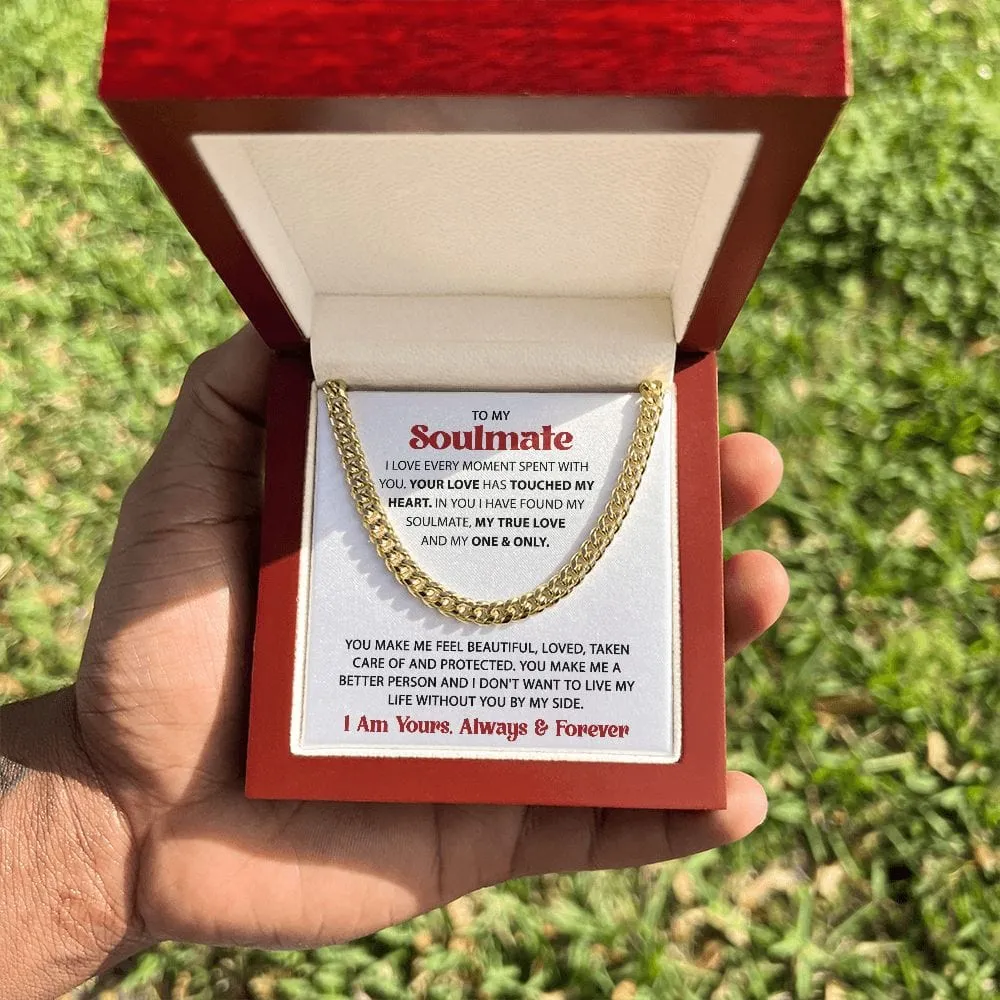 Gift For My Soulmate - Love Every Moment - Cuban Link Chain - Gift For Birthday, Anniversary, Christmas, Father's Day, Valentines Day
