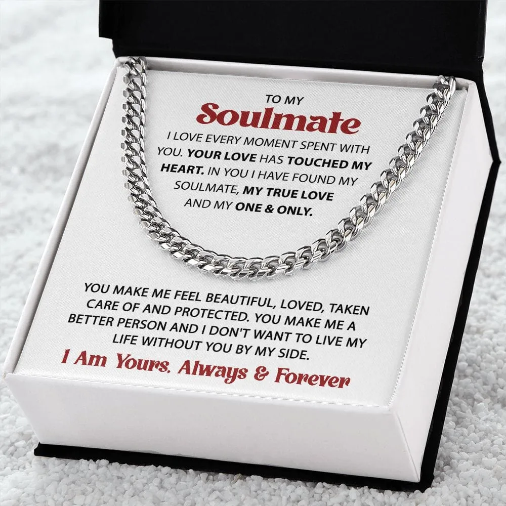 Gift For My Soulmate - Love Every Moment - Cuban Link Chain - Gift For Birthday, Anniversary, Christmas, Father's Day, Valentines Day