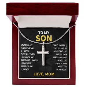 Gift For Son From Mom - Trust Yourself - Stainless Steel Cross Necklace