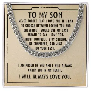 Gift For Son - Never Forget My Love - Cuban Link Chain With Message Card - Son Gift For Birthday, Christmas, Special Occasion From Mom, Dad